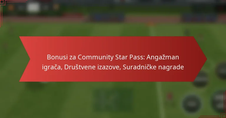 featured-image-bonusi-za-community-star-pass-angazman-igraca-drustvene-izazove-suradnicke-nagrade
