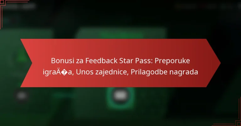 featured-image-bonusi-za-feedback-star-pass-preporuke-igraaa-unos-zajednice-prilagodbe-nagrada
