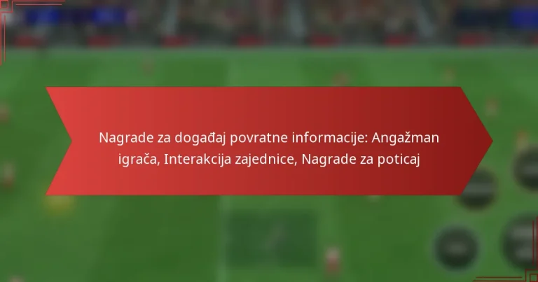 featured-image-nagrade-za-dogadaj-povratne-informacije-angazman-igraca-interakcija-zajednice-nagrade-za-poticaj