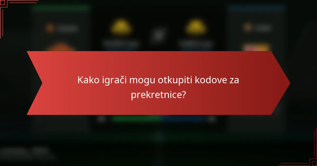 Kako igrači mogu otkupiti kodove za prekretnice?